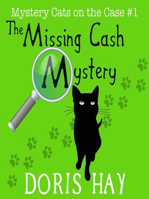 cover image of The Missing Cash Mystery